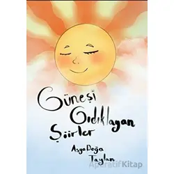 Güneşi Gıdıklayan Şiirler - Asya Doğa Taylan - Sokak Kitapları Yayınları