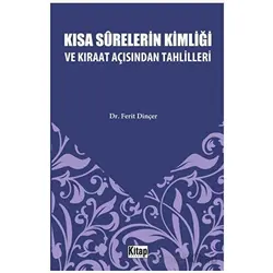Kısa Surelerinin Kimliği ve Kıraat Açısından Tahlilleri - Ferit Dinçer - Kitap Dünyası Yayınları