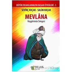Mevlana - Hoşgörünün Simgesi - Salim Koçak - Ulak Yayıncılık