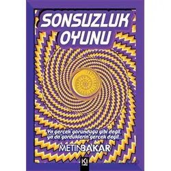 Sonsuzluk Oyunu - Metin Bakar - İki Nokta Kitabevi