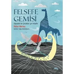 Felsefe Gemisi - Peter Worley - Paraşüt Kitap