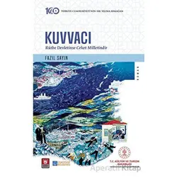 Kuvvacı / Rütbe Devletinse Ceket Milletindir - Fazıl Sayın - Tedev Yayınları