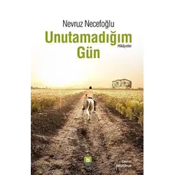 Unutamadığım Gün - Nevruz Necefoğlu - Tedev Yayınları