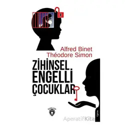 Zihinsel Engelli Çocuklar - Theodore Simon - Dorlion Yayınları