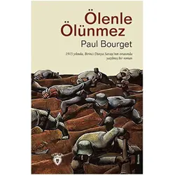 Ölenle Ölünmez - Paul Bourget - Dorlion Yayınları