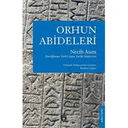 Orhun Abideleri - Necib Asım - Dorlion Yayınları