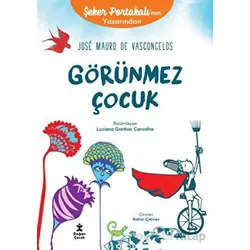 Görünmez Çocuk - Jose Mauro de Vasconcelos - Doğan Çocuk