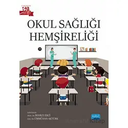 Okul Sağlığı Hemşireliği - Kolektif - Nobel Akademik Yayıncılık