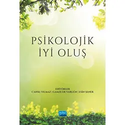 Psikolojik İyi Oluş - Kolektif - Nobel Akademik Yayıncılık