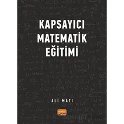 Kapsayıcı Matematik Eğitimi - Ali Mazı - Nobel Bilimsel Eserler