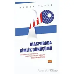 Diasporada Kimlik Dönüşümü - Hamza Yavuz - Nobel Bilimsel Eserler
