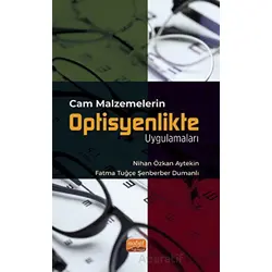 Cam Malzemelerin Optisyenlikte Uygulamaları - Nihan Özkan Aytekin - Nobel Bilimsel Eserler