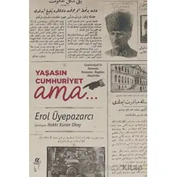 Yaşasın Cumhuriyet - Erol Üyepazarcı - Oğlak Yayıncılık
