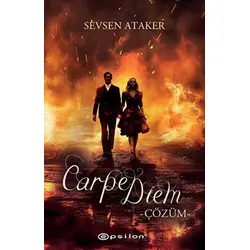 Carpe Diem 2 - Çözüm - Sevsen Ataker - Epsilon Yayınevi