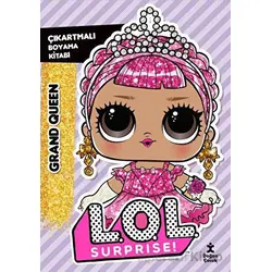 L.O.L. Surprıse! - Grand Queen - Çıkartmalı Boyama Kitabı - Kolektif - Doğan Çocuk