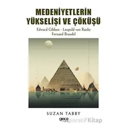 Medeniyetlerin Yükselişi ve Çöküşü - Leopold Von Ranke - Gece Kitaplığı