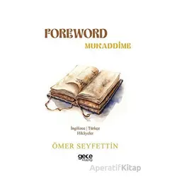 Foreword - Mukaddime - Ömer Seyfettin - Gece Kitaplığı