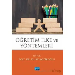 Öğretim İlke ve Yöntemleri - Kolektif - Nobel Akademik Yayıncılık