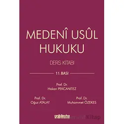 Medeni Usul Hukuku Ders Kitabı - Oğuz Atalay - On İki Levha Yayınları