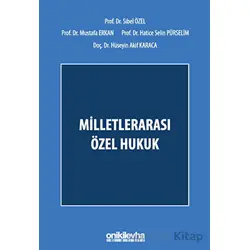 Milletlerarası Özel Hukuk - Mustafa Erkan - On İki Levha Yayınları