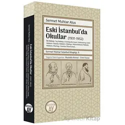 Eski İstanbulda Okullar - Sermet Muhtar Alus - Büyüyen Ay Yayınları