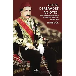 Yıldız, Dersaadet ve Ötesi - Emre Gör - Akıl Fikir Yayınları