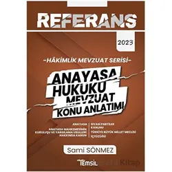 Referans Hakimlik Mevzuat Serisi Anayasa Hukuku Mevzuat Konu Anlatımı - Sami Sönmez - Temsil Kitap