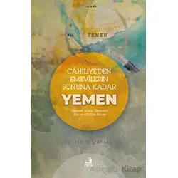 Cahiliyeden Emevilerin Sonuna Kadar Yemen - Halil Ortakcı - Fecr Yayınları