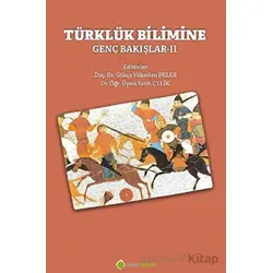 Türklük Bilimine Genç Bakışlar 2 - Fatih Çelik - Hiperlink Yayınları
