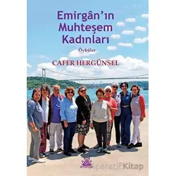 Emirganın Muhteşem Kadınları - Cafer Hergünsel - Artshop Yayıncılık