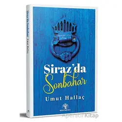 Şiraz’da Sonbahar - Umut Hallaç - Mavi Nefes Yayınları