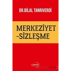 Merkeziyetsizleşme - Bilal Tanrıverdi - Liman Yayınevi