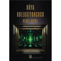 Rüya Koleksiyoncusu - Vedat Akyol - Luna Yayınları