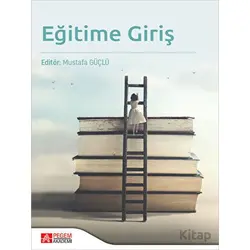 Eğitime Giriş - Kolektif - Pegem Akademi Yayıncılık