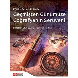 Eğitim Perspektifinden Geçmişten Günümüze Coğrafyanın Serüveni