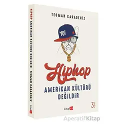 Hiphop Amerikan Kültürü Değildir - Teoman Karadeniz - Kitapita