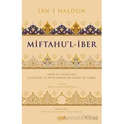 Miftahul İber - İbni Haldun - Rağbet Yayınları