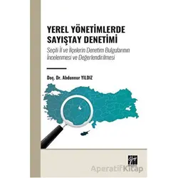 Yerel Yönetimlerde Sayıştay Denetimi - Abdunnur Yıldız - Gazi Kitabevi