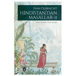 Hindistan’dan Masallar II - İvan Olbracht - Dorlion Yayınları
