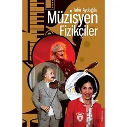 Müzisyen Fizikçiler - Tahir Aydoğdu - Dorlion Yayınları