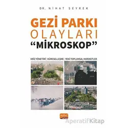 Gezi Parkı Olayları -Mikroskop- - Nihat Seyrek - Nobel Bilimsel Eserler