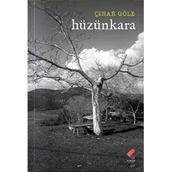 Hüzünkara - Çınar Göle - Klaros Yayınları
