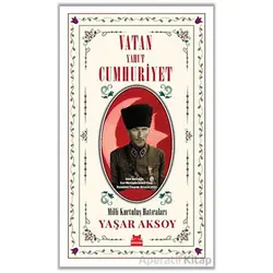 Vatan Yahut Cumhuriyet - Yaşar Aksoy - Kırmızı Kedi Yayınevi