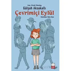 Çevrimiçi Eylül - Gülşah Aksakallı - Kırmızı Kedi Çocuk