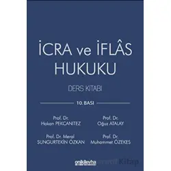 İcra ve İflas Hukuku Ders Kitabı - Oğuz Atalay - On İki Levha Yayınları
