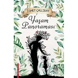 Yaşam Panoraması - İsmet Çallıbay - Platform Kültür Sanat Yayınları