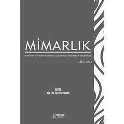 Mimarlık Planlama ve Tasarım Alanında Uluslararası Araştırma ve Derlemeler - Mart 2023
