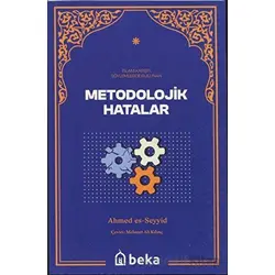 Metodolojik Hatalar - İslam Karşıtı Söylemlerde Bulunan - Ahmed Es-Seyyid - Beka Yayınları