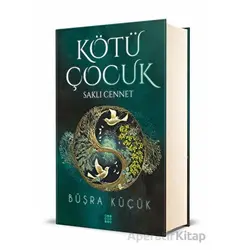 Kötü Çocuk 4 - Saklı Cennet - Büşra Küçük - Dokuz Yayınları