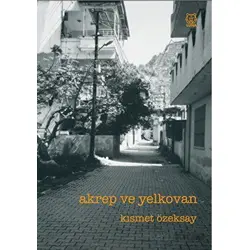 Akrep ve Yelkovan - Kısmet Özeksay - Luna Yayınları